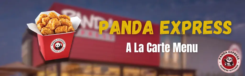 Panda Express A La Carte Menu