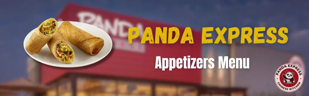 Panda Express Appetizers Menu 