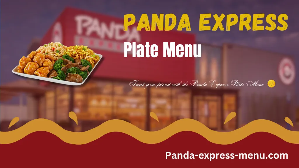 Panda Express Plate Menu Price, Sizes And Calories 2025